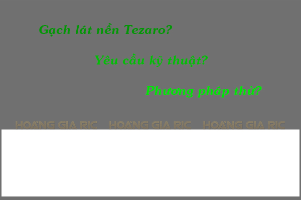 Gạch Terazo: Các yêu cầu kỹ thuật và phương pháp thử