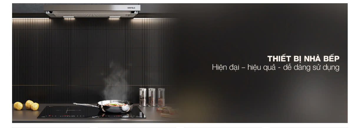 Thiết bị nhà bếp cao cấp - MÁY RỬA BÁT, HÚT MÙI, BẾP TỪ