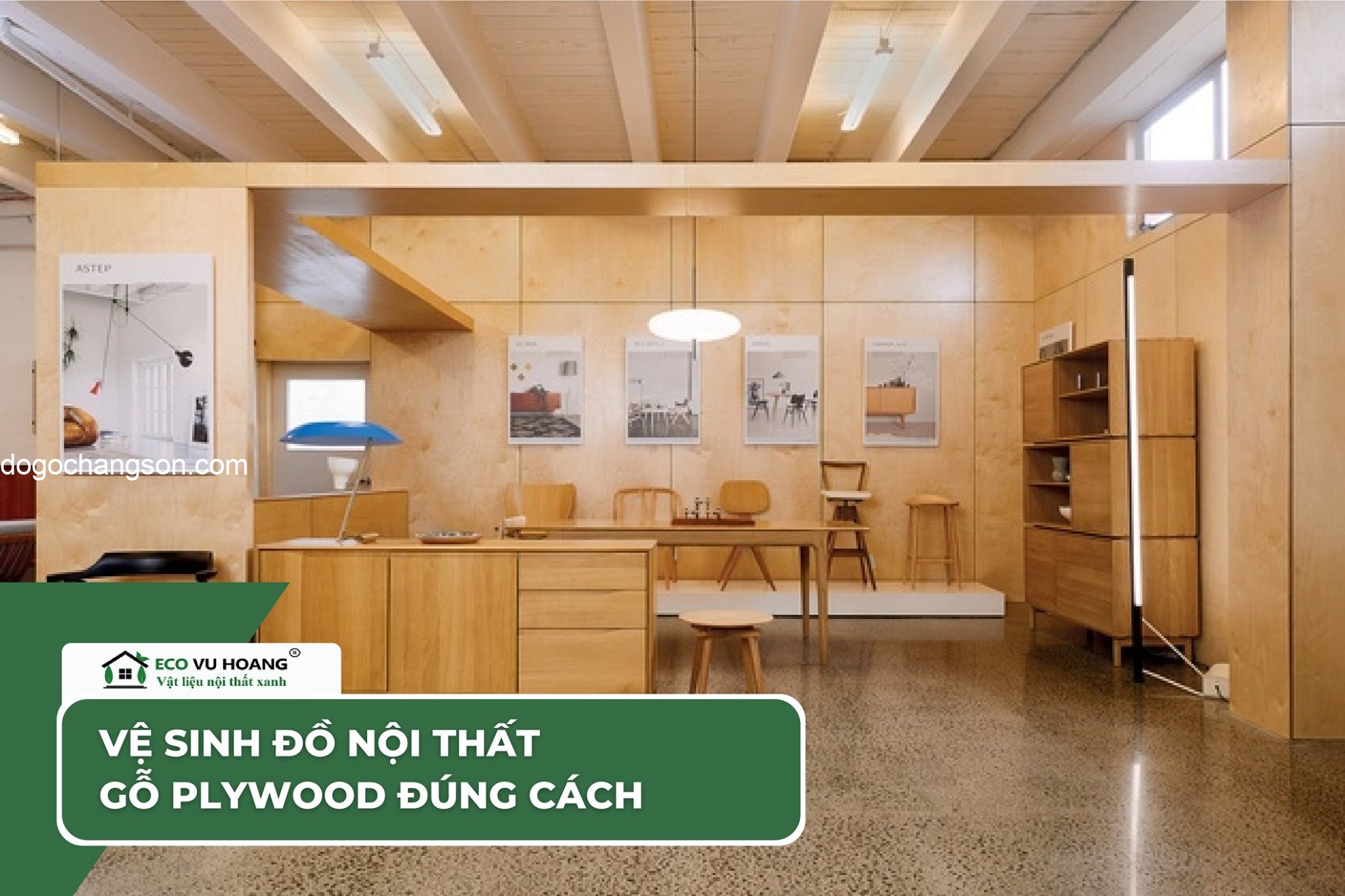 VỆ SINH ĐỒ NỘI THẤT GỖ PLYWOOD ĐÚNG CÁCH