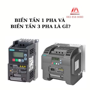 BIẾN TẦN 1 PHA VÀ BIẾN TẦN 3 PHA LÀ GÌ?