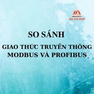 SO SÁNH MODBUS VÀ PROFIBUS