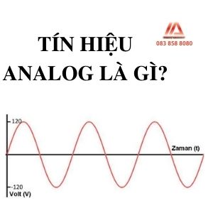 TÍN HIỆU ANALOG LÀ GÌ?