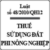LUẬT THUẾ SỬ DỤNG ĐẤT PHI NÔNG NGHIỆP