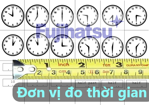 Đơn vị đo thời gian là gì?