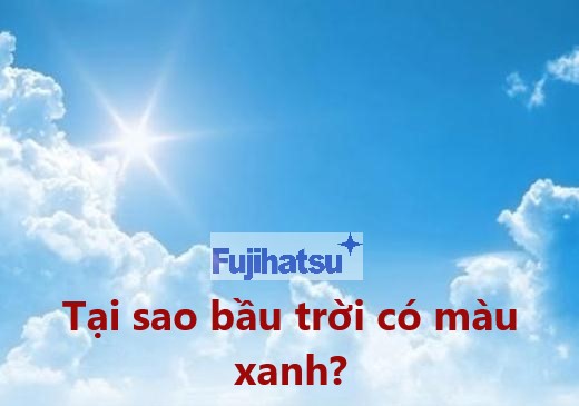 Tại sao bầu trời màu xanh (câu trả lời ngắn gọn)?