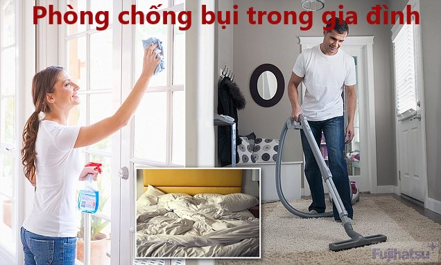 Cách phòng chống bụi trong gia đình