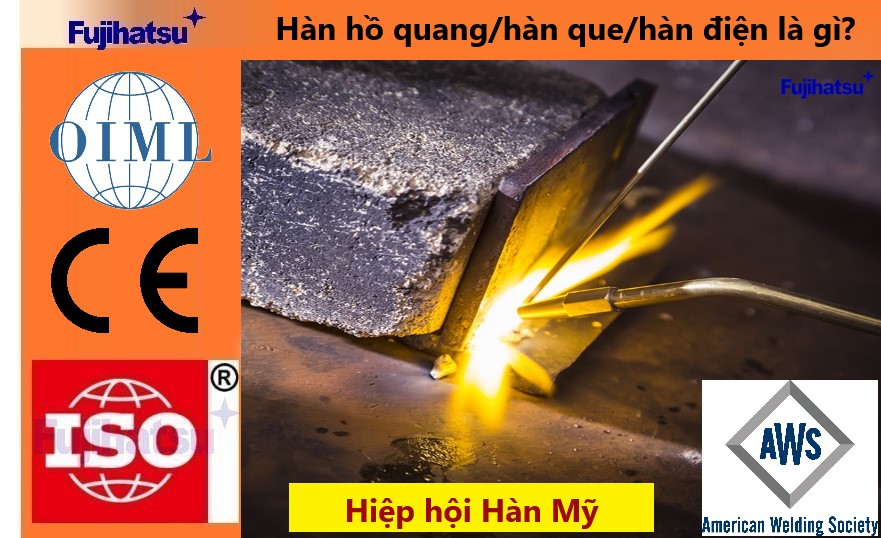 HÀN HỒ QUANG TAY / HÀN QUE / HÀN ĐIỆN LÀ GÌ? ĐỊNH NGHĨA CỦA HIỆP HỘI HÀN HOA KỲ (AWS)