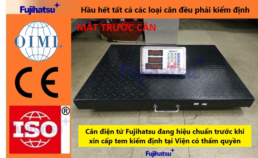 LOẠI CÂN NÀO CẦN PHẢI KIỂM ĐỊNH? XIN TEM KIỂM ĐỊNH Ở ĐÂU? - CÂN ĐIỆN TỬ FUJIHATSU