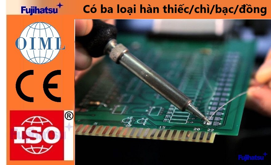 Có bao nhiêu loại hàn thiếc/chì/bạc/đồng? Ứng dụng của nó