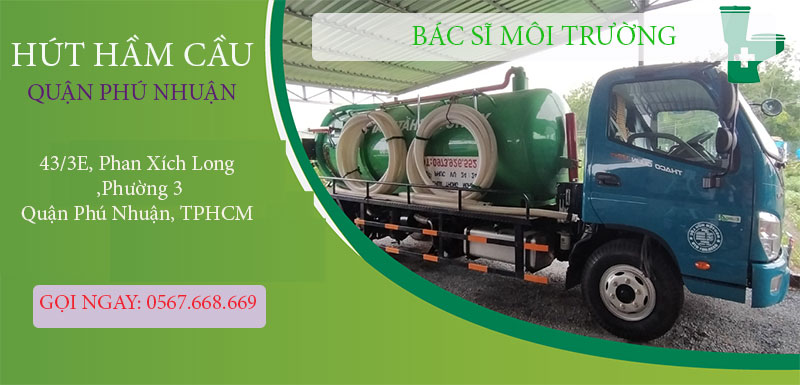 Công ty hút hầm cầu quận Phú Nhuận uy tín, rẻ nhất 2022