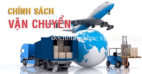 CHÍNH SÁCH VẬN CHUYỂN