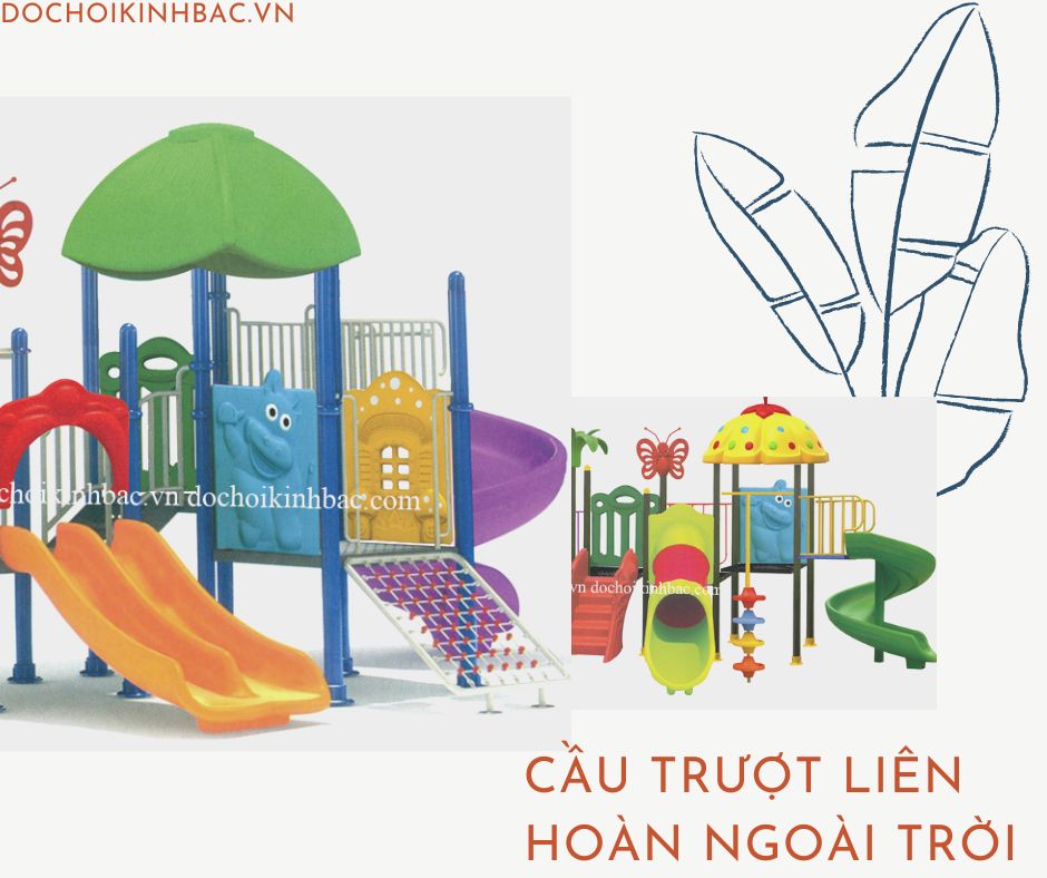 Những lợi ích của bộ liên hoàn cầu trượt cho trẻ tại Vĩnh Hòa, TP Nha Trang, Khánh Hòa