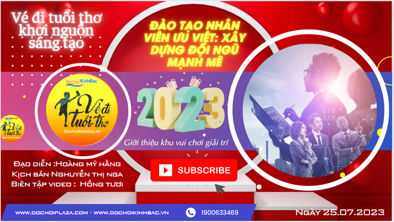 [Khu vui chơi giải trí] Đào tạo nhân viên ưu việt: Xây dựng đội ngũ mạnh mẽ #2023