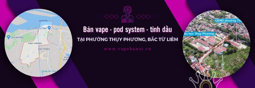 Bán Vape - Pod system và Tinh dầu tại phường Thụy Phương, Bắc Từ Liêm