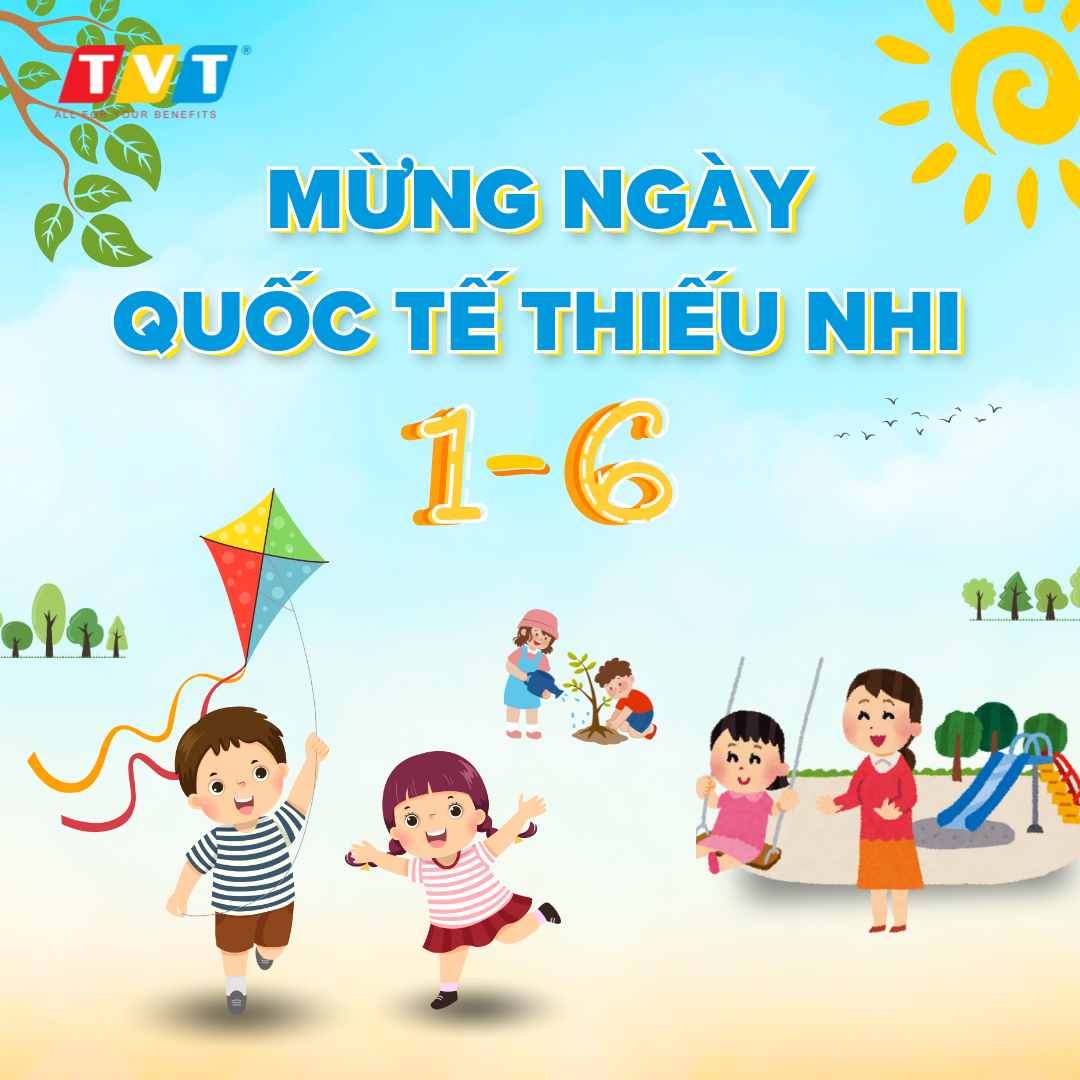 MỪNG NGÀY QUỐC TẾ THIẾU NHI 1-6