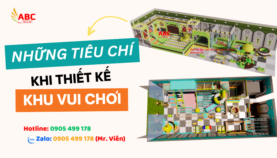 Những Tiêu Chí Cần Nắm Khi Thiết Kế Khu Vui Chơi Trẻ Em