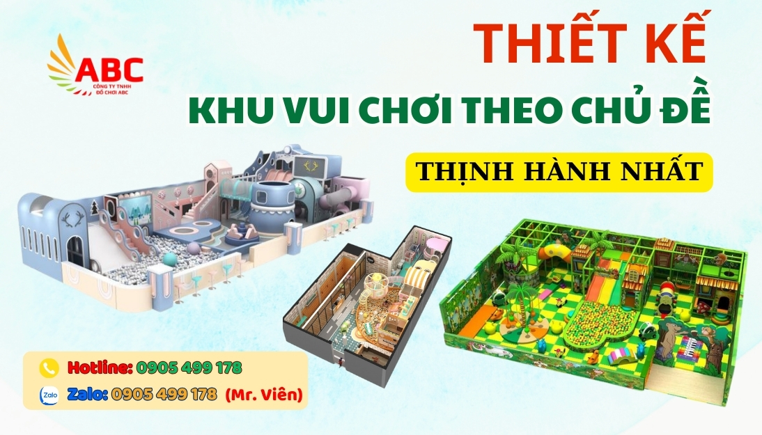 Thiết Kế Khu Vui Chơi Chủ Đề Được Yêu Chuộng Nhất Hiện Nay