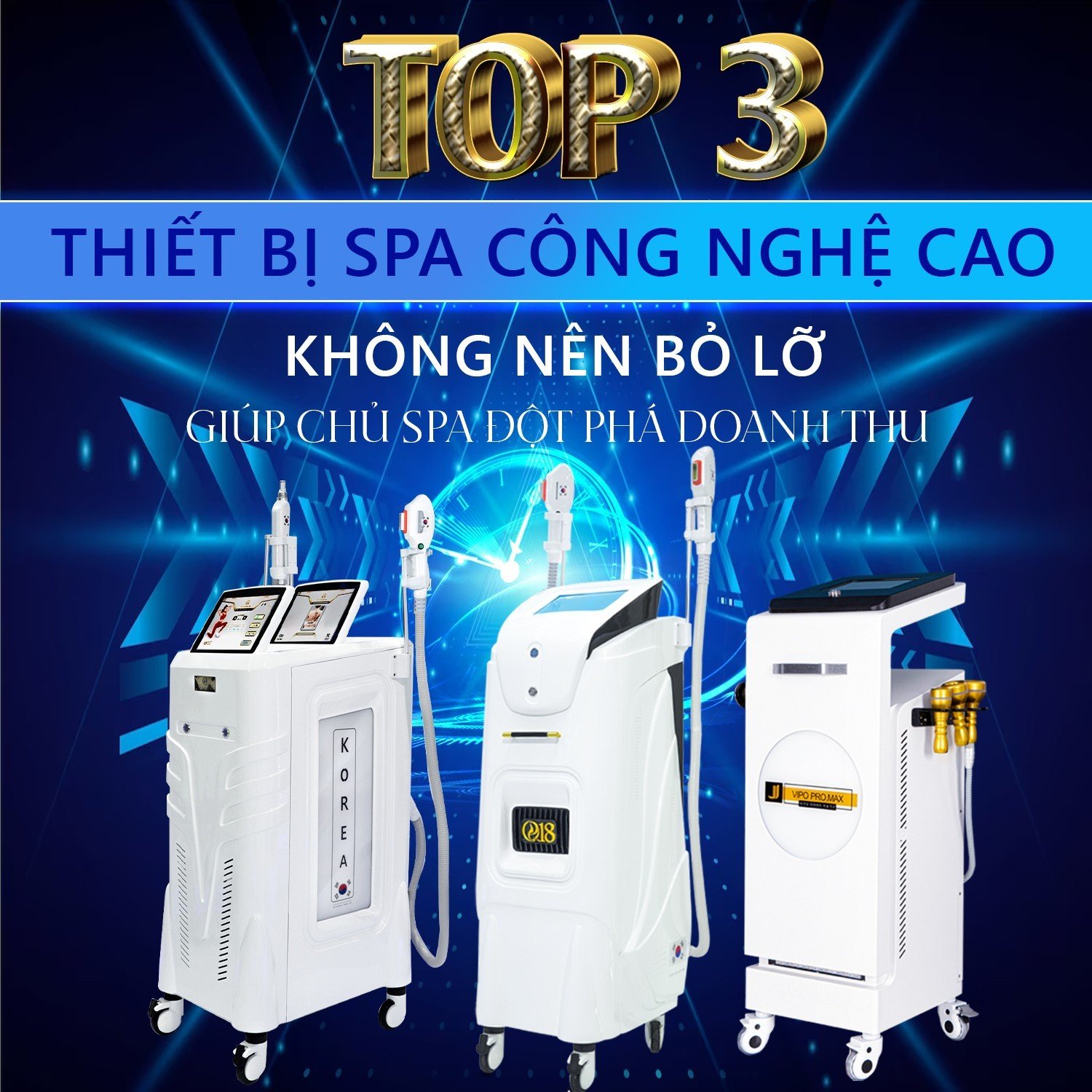 TOP 3 Thiết bị Spa không nên bỏ qua để đột phá doanh thu mùa hè