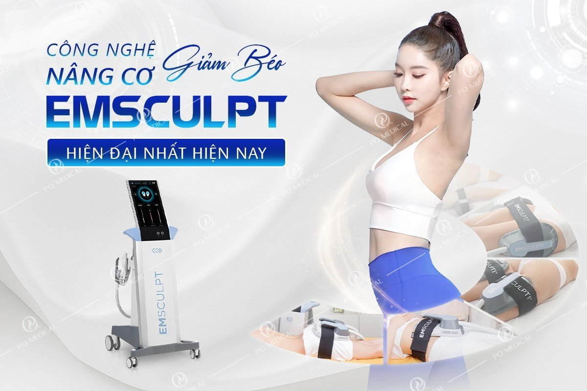 Công Nghệ Giảm Béo Tăng Cơ Emsculpt Hiện Đại Nhất 2023