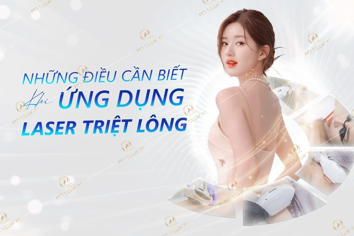 Những Điều Cần Biết Khi Ứng Dụng Laser Triệt Lông