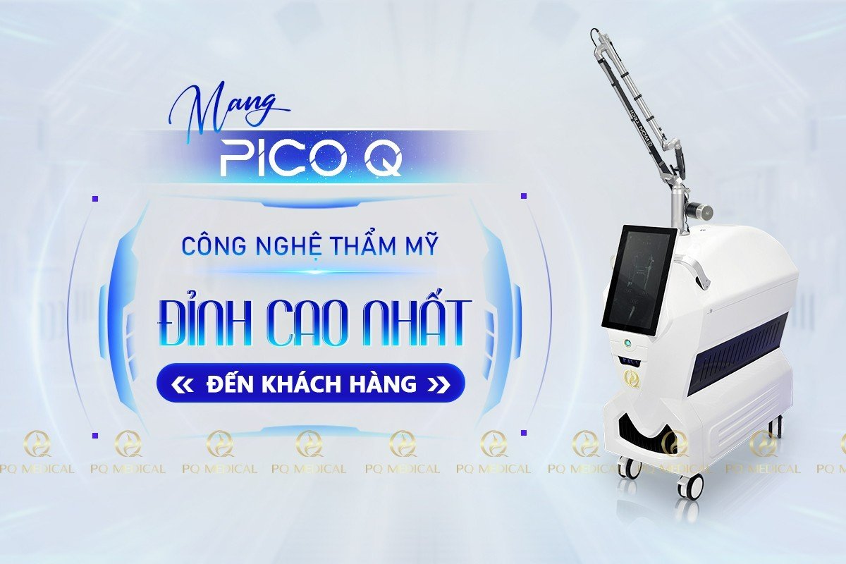 Mang Pico Q - Công Nghệ Thẩm Mỹ Đỉnh Cao Nhất Đến Khách Hàng
