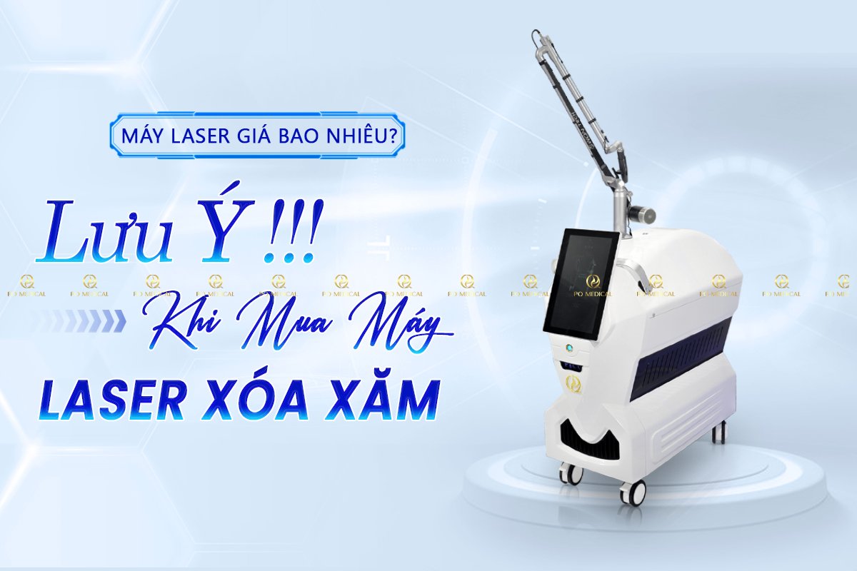 Máy Xóa Xăm Laser Giá Bao Nhiêu? Lưu Ý Khi Mua Máy Laser Xóa Xăm