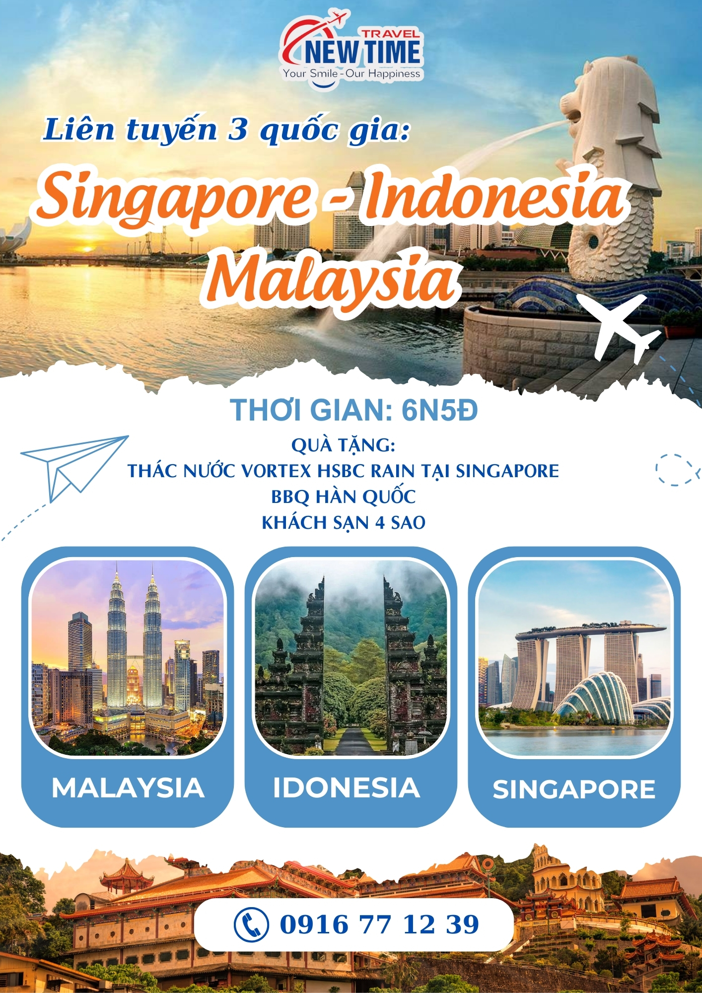 VI VU SINGAPORE – MALAYSIA– INDONESIA 6N5Đ CÙNG NEWTIME TRAVEL