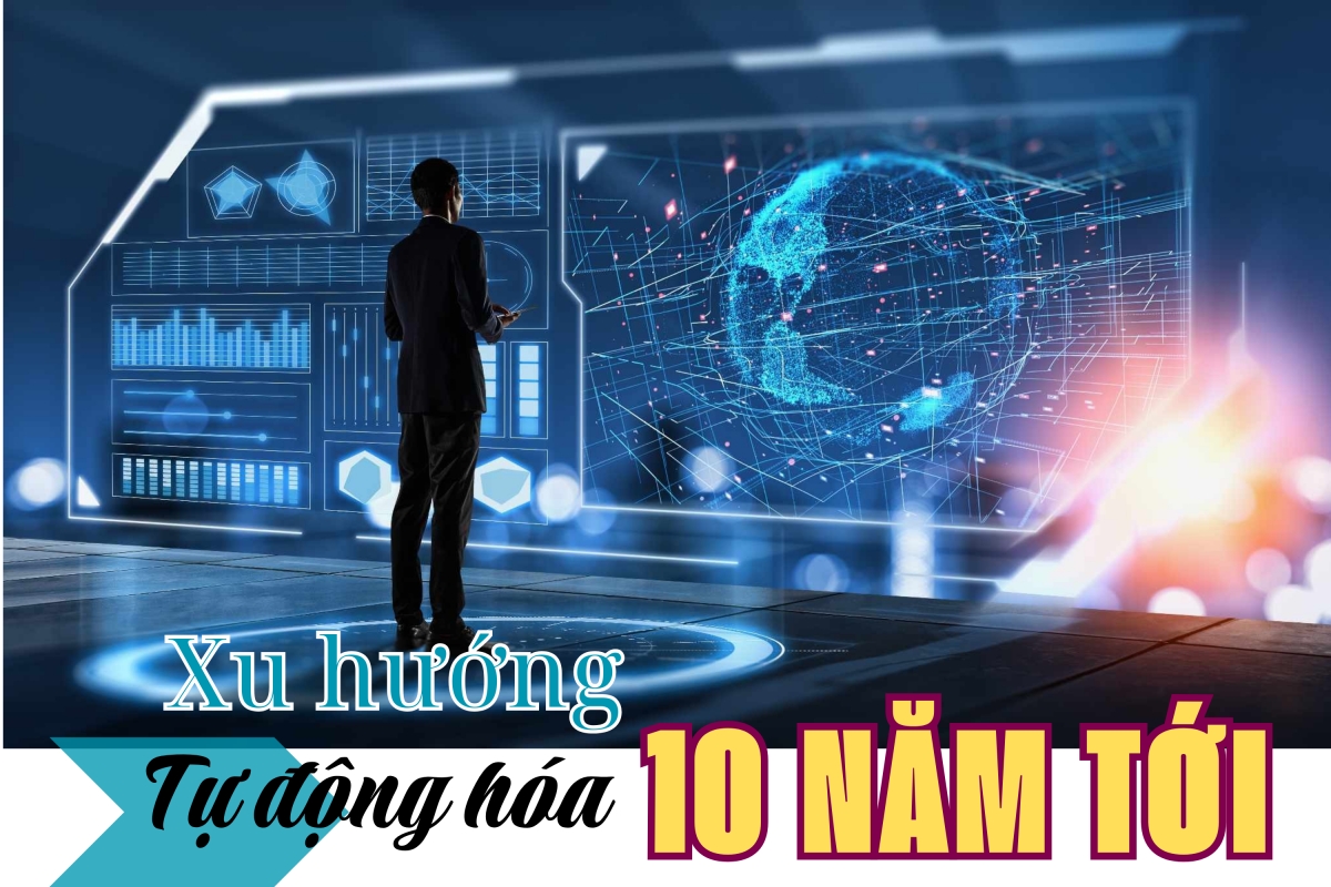 Tự động hóa 2025: Cơ hội và thách thức trong kỷ nguyên số