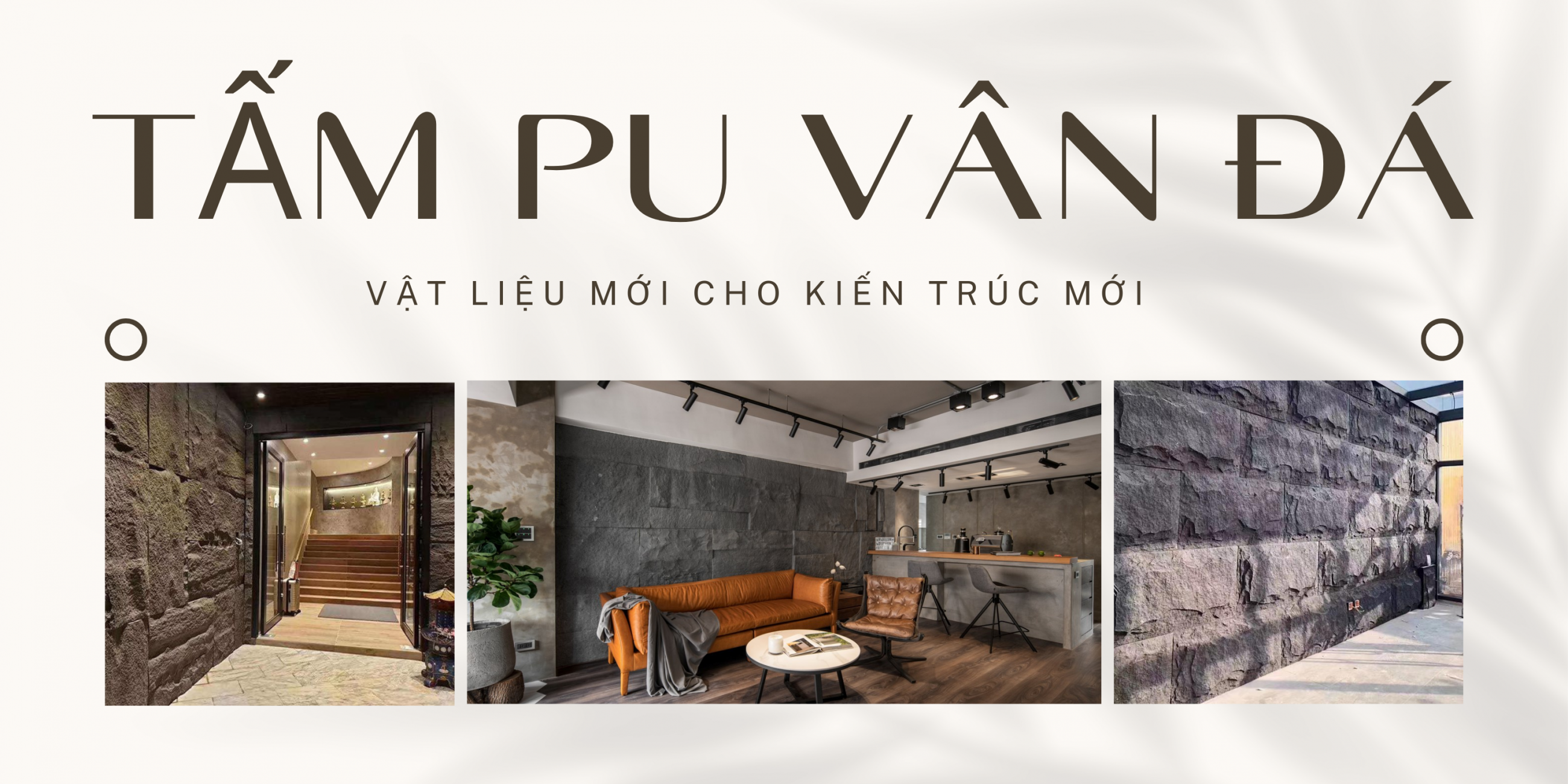 Tấm Pu giả đá là gì ? Giá thành tấm pu giả đá thế nào ?