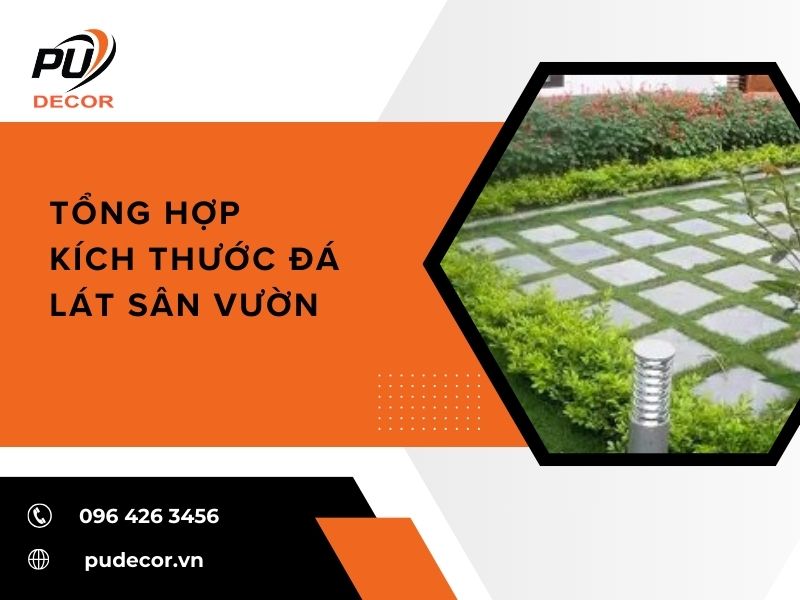 Tổng hợp kích thước đá lát sân vườn tiêu chuẩn cho mọi công trình