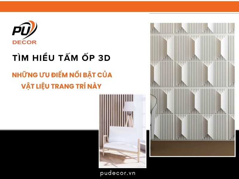 Kích thước tấm ốp 3D tiêu chuẩn và cách chọn phù hợp
