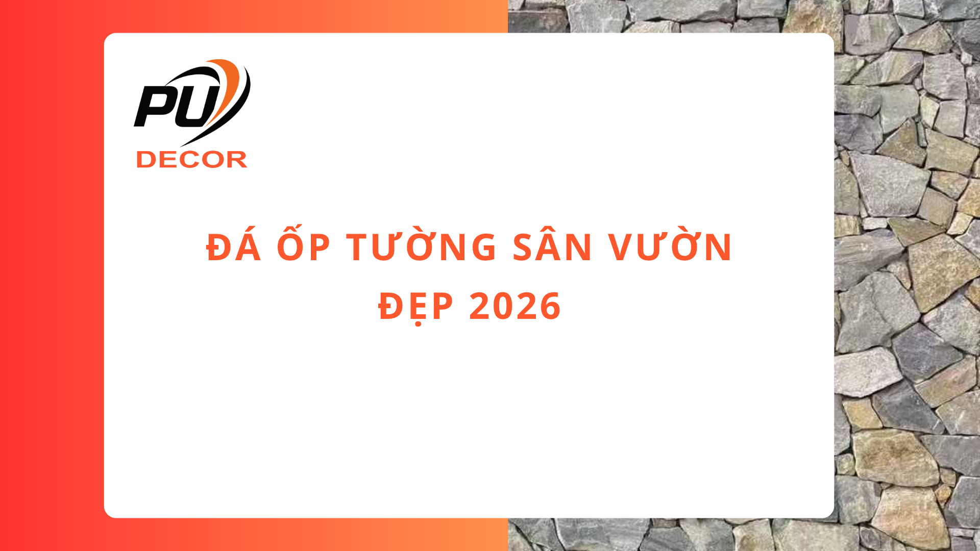Đá ốp tường sân vườn đẹp: Mẫu tấm PU giả đá nổi bật