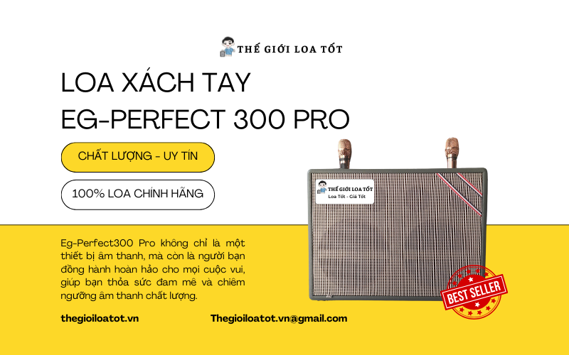 Ra Mắt Sản Phẩm Loa Xách Tay Eg-Perfect 300 Pro