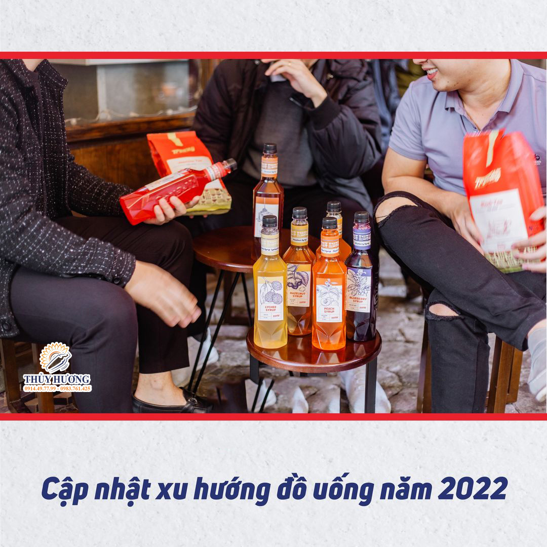 Cập nhật xu hướng đồ uống năm 2022