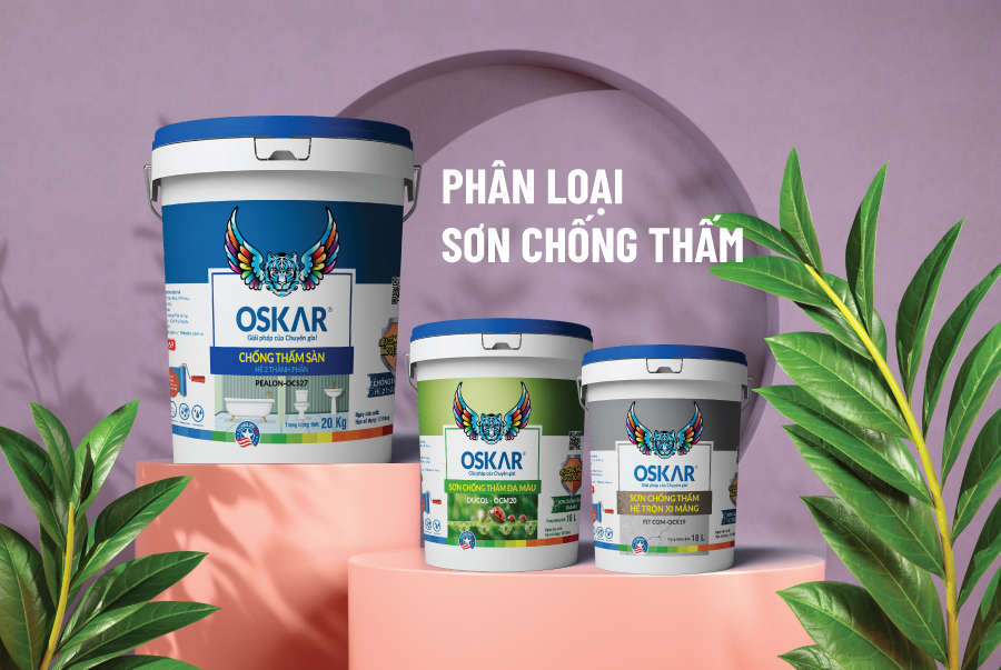 PHÂN LOẠI SƠN CHỐNG THẤM