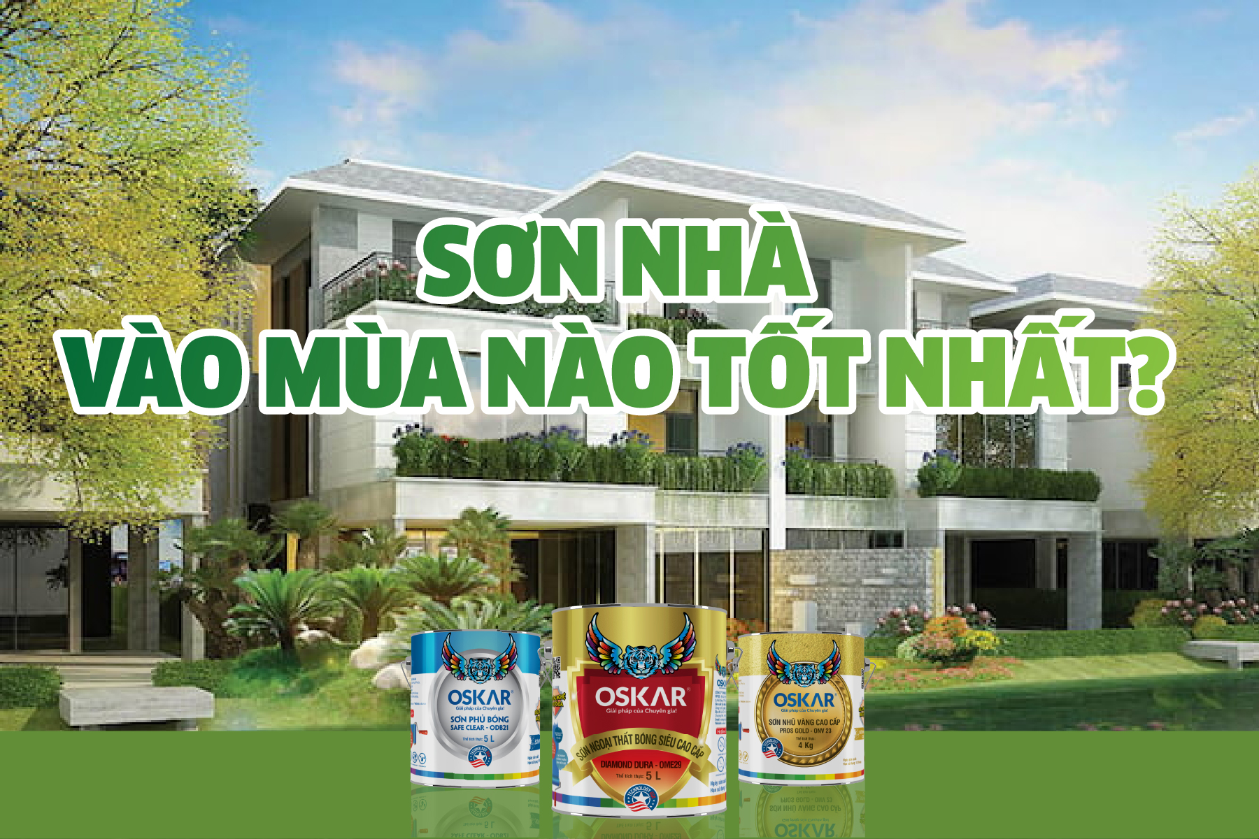Sơn nhà vào mùa nào tốt nhất?