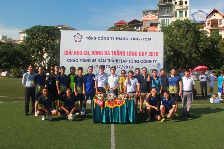 Khai mạc giải kéo co,bóng đá Thăng Long Cup chào mừng 45 năm ngày thành lập Tổng công ty