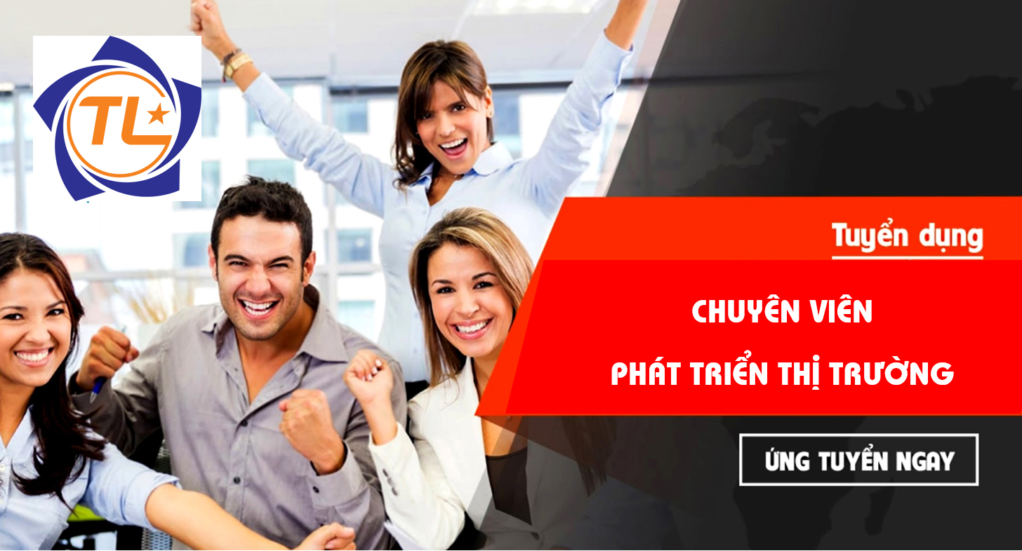 Tổng công ty Thăng Long – CTCP tuyển dụng 02 nhân sự cho vị trí Chuyên viên phát triển thị trường