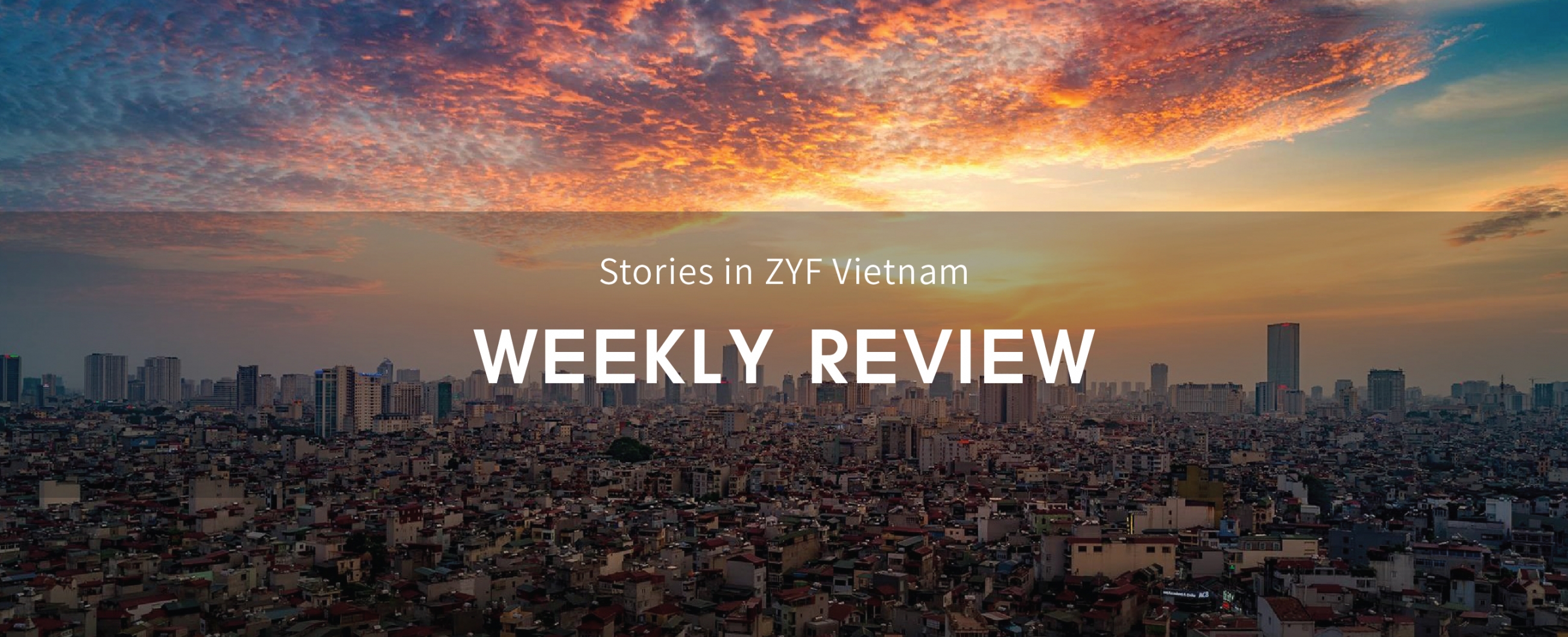 ZYFVNWEEKLY| MỘT TUẦN CỦA ZYF VIỆT NAM