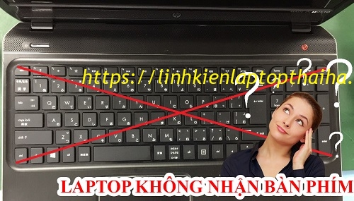 Cách sửa lỗi Laptop không nhận bàn phím tại nhà