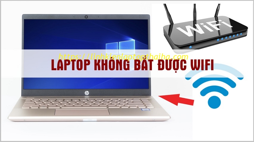 Hướng dẫn sửa laptop dell không bắt được wifi đơn giản nhất