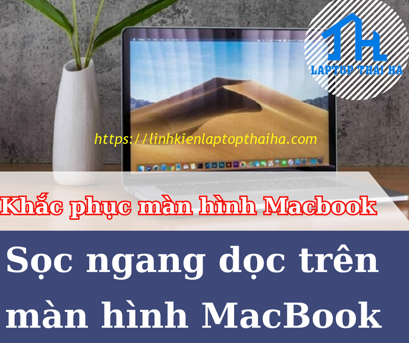 Khắc phục các sọc ngang dọc trên màn hình MacBook