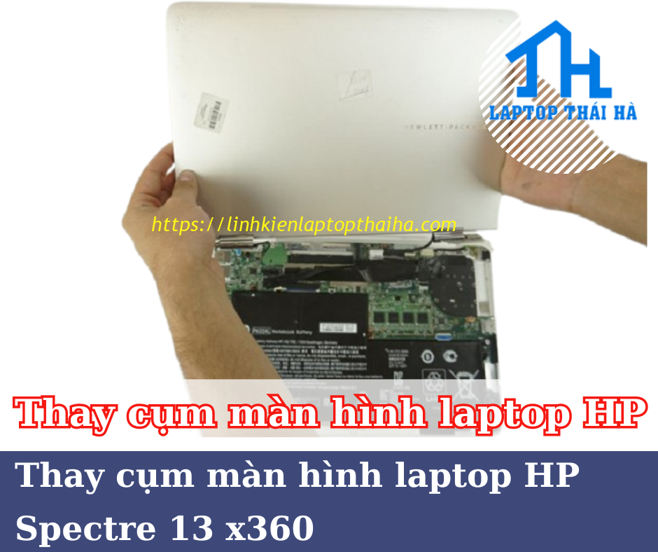 Thay cụm màn hình laptop HP Spectre 13 x360