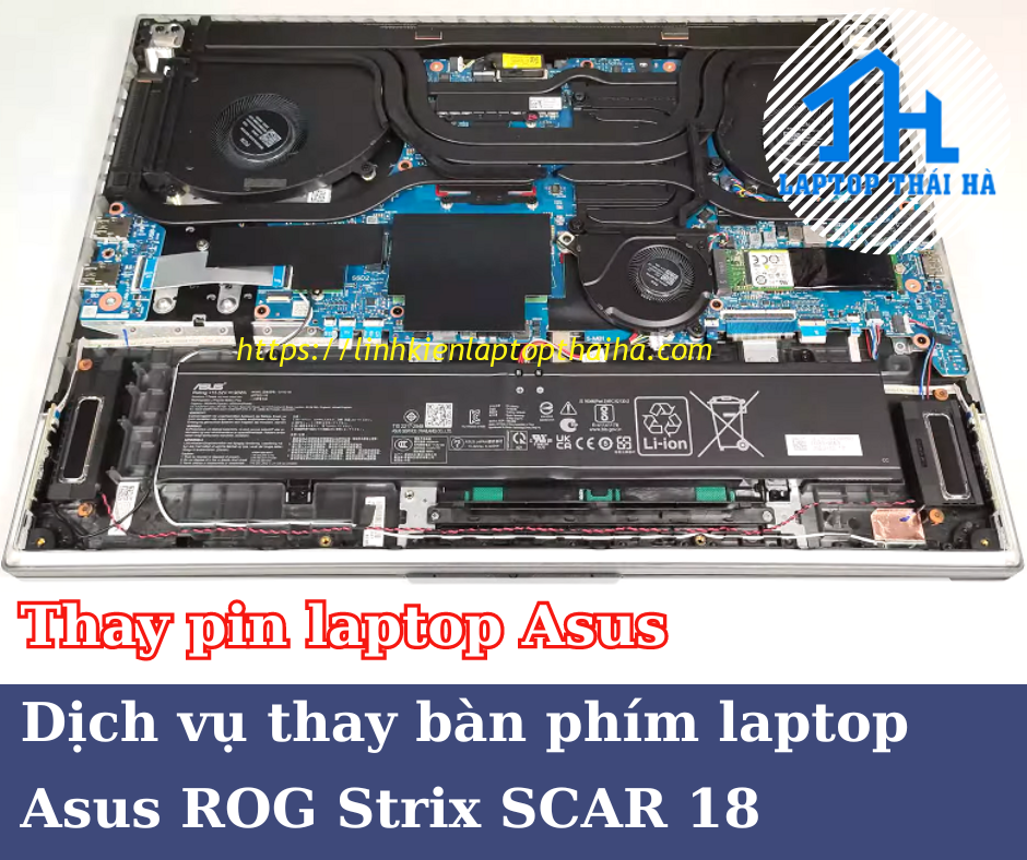 Thay pin laptop Asus ROG Strix SCAR 18 lấy ngay