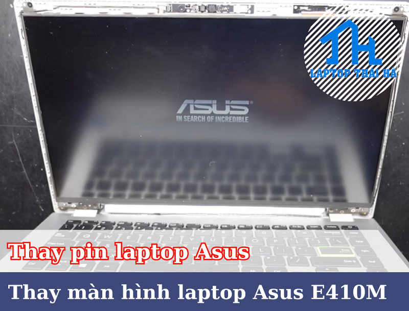 Thay màn hình laptop Asus E410M