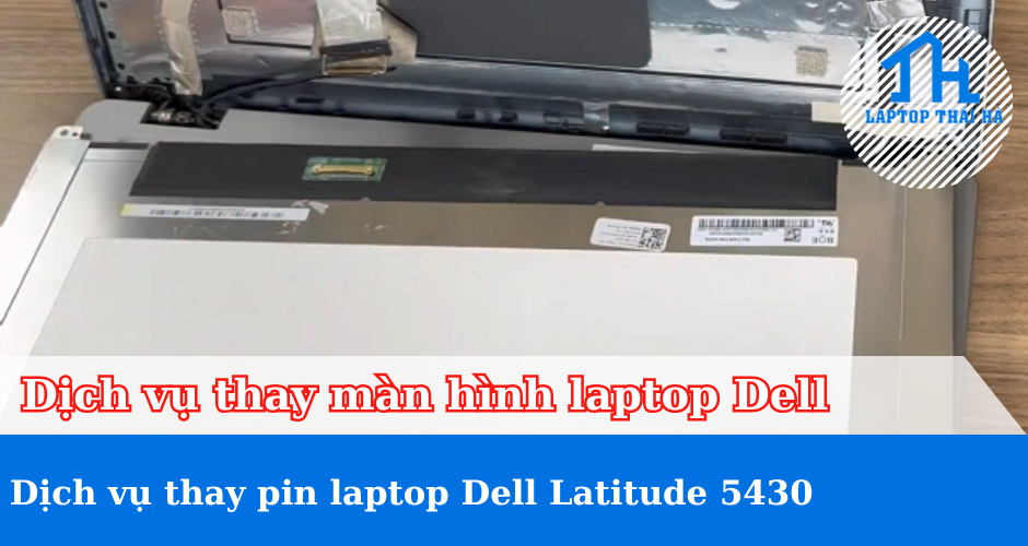 Thay màn hình laptop Dell Latitude 5430