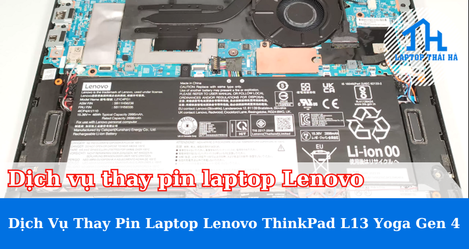 Dịch vụ thay pin laptop Lenovo ThinkPad L13 Yoga Gen 4