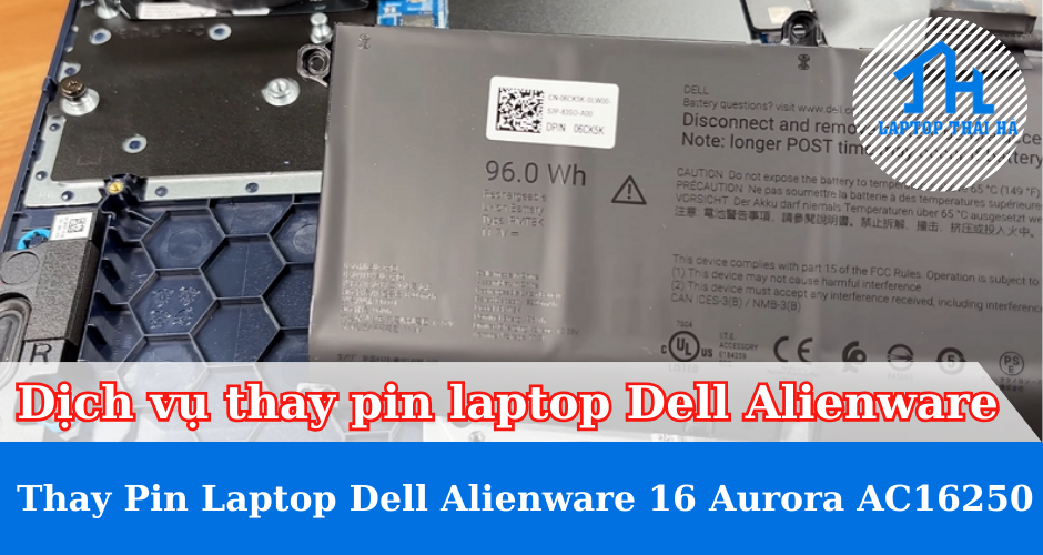 Dịch vụ thay pin laptop Dell  Alienware 16 Aurora AC16250