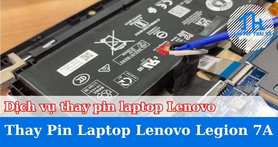 Dịch vụ thay pin laptop Lenovo Legion 7a