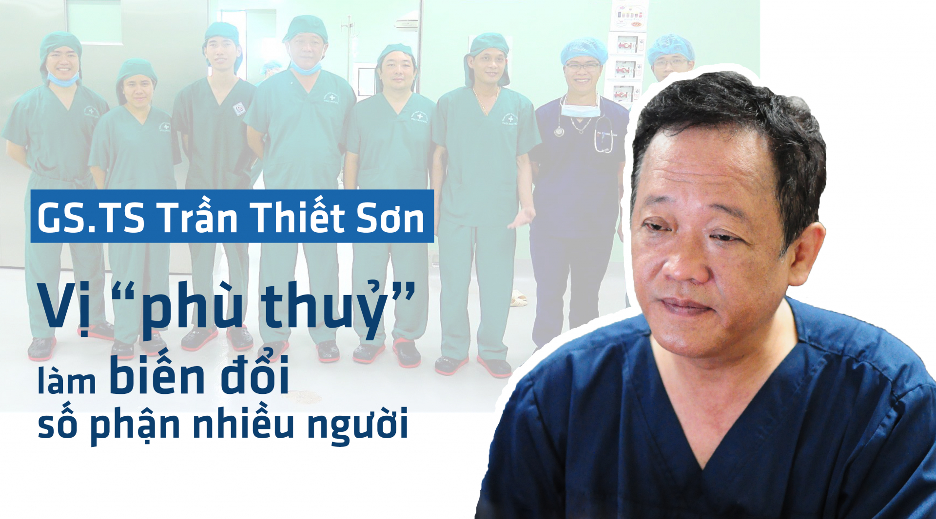 Vị "Phù thủy" làm biến đổi số phận nhiều người